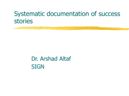 Systematic documentation of success stories
