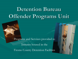 Detention Bureau Offender Programs Unit