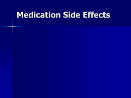 MEDICATION SIDE EFFECTS