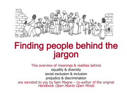 Finding people behind the jargon.. of exclusion
