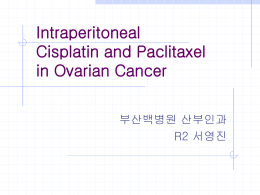 Intraperitoneal Cisplatin and Paclitaxel in Ovarian Cancer