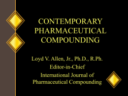 PHARMACY COMPOUNDING IN THE U.S. Current Status and the