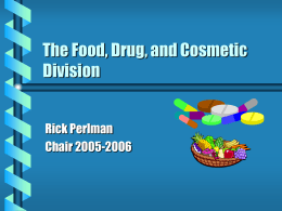 The Food, Drug, and Cosmetic Division