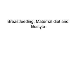 Breastfeeding: Maternal diet and lifestyle