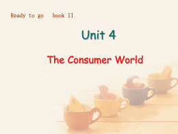 Unit 4 The consumer world 词汇