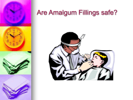 Are Amalgum Fillings safe?