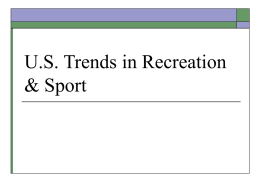 U.S. Trends in recreation, Sport & Physical Education
