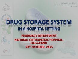 DRUGSTORAGESYSTEM - National Orthopaedic Hospital