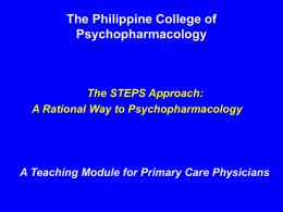The Steps Approach: A way to Rational Psychopharmacology by