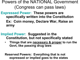 Powers of the NATIONAL Government (Congress can pass laws)