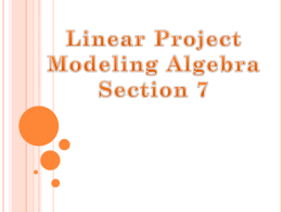Linear Project Modeling Algebra Section 7