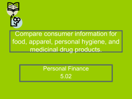 Compare consumer information for food, apparel, personal hygiene