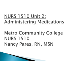 Nurs1510/Medication Admininstration