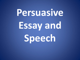 Persuasive Essay and Speech