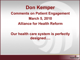 Don Kemper Presentation - Alliance for Health Reform
