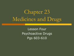 Chapter 23 Medicines and Drugs