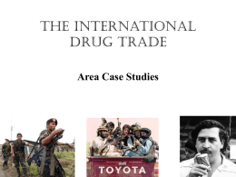 Latin America and the Drug Trade