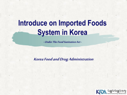 Introduce on Imported Foods System in Korea