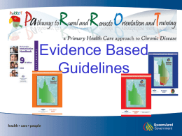 Evidence Based Guidelines