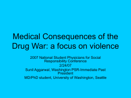 Medical Consequences of the Drug War