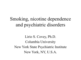 Smoking, nicotine dependence and psychiatric disorders
