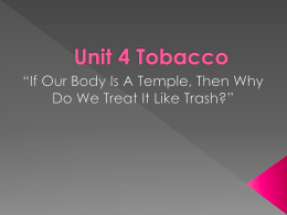Unit 1 Tobacco, Alcohol, Drug Use & Abuse