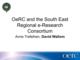OeRC and the South East Regional e