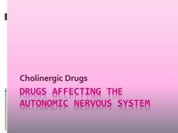 Cholinergic Drugs