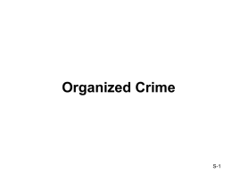 Organized Crime - Open Scenario Repository