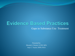 Evidence Based Practices - Rhonda G Patrick, LCSW, MPA