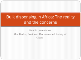 Bulk dispensing in Africa: The reality and the concerns