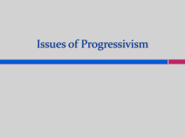 Issues of Progressivism