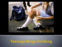Teenage Binge Drinking