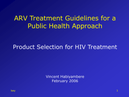 Product selection for HIV treatment