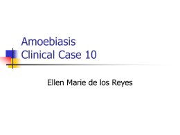 Amoeboisis Clinical Case 10