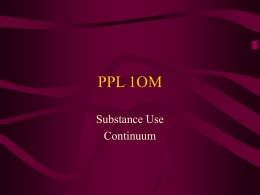 PPL 1OM Continuum of Drug Use