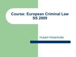 Harmonization of Substantive Criminal Law of the MS