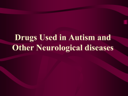 Drugs Used to Treat Autism and their Effectiveness