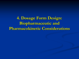 4. Dosage Form Design: Biopharmaceutic and Pharmacokinetic