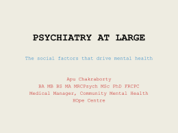 PSYCHIATRY AT LARGE The social factors that drive mental health