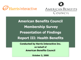 American Benefits Council Membership Survey Presentation of