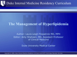 The management of hyperlipidemia