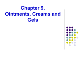 9. OINTMENTS, CREAMS AND GELS