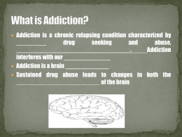 What is Addiction?