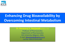 Enhancing Drug Bioavailability by Overcoming Intestinal
