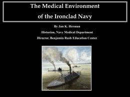The Medical Environmentof the Ironclad Navy