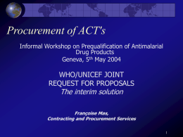 Procurement of ACT`s
