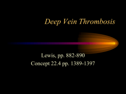 Thrombophlebitis (DVT) 842