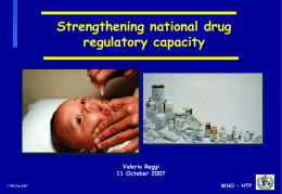 Strengthening national drug regulatory capacity