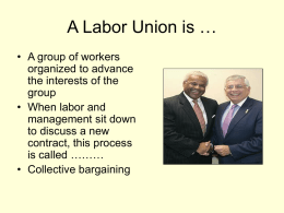 A Labor Union is